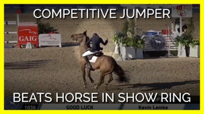 Caught on Camera: Competitive Jumper Beats Horse in Show Ring
