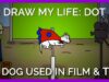 Draw My Life: Dogs in Film and TV