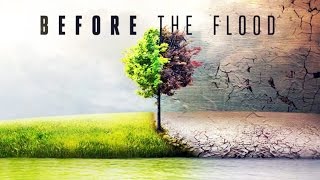 Before the Flood – Punto di non ritorno (ITA) (Completo)