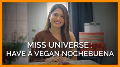 Miss Universe Urges Everyone to Go Vegan this Christmas Eve