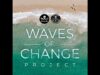 Waves of Change