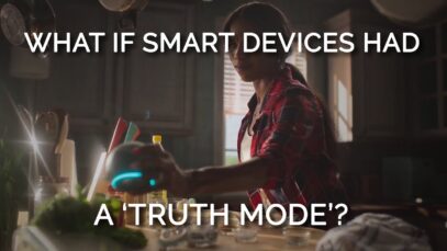 What if Smart Devices Had a ‘Truth Mode’?