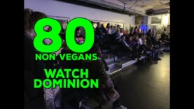 80 non-vegans watch Dominion – Scary Film Challenge – 21/02/19