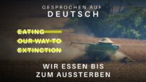 Eating Our Way to Extinction | Offizieller Dokumentarfilm (German)