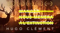 MANGER NOUS MÈNERA À L’EXTINCTION | Documentaire officiel (French)