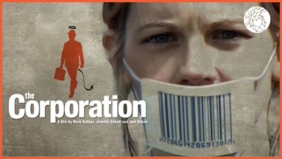 The CORPORATION – Le Multinazionali ci hanno reso schiavi